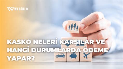 Kasko Neleri Karşılar? Poliçe Kapsamı ve Teminatlar