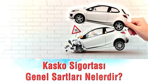 kasko genel şartları