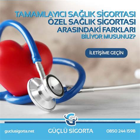 özel sağlık sigortası ve tamamlayıcı sağlık